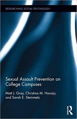 Sexual Assault Prevention on College Campuses (Researching Social Psychology)